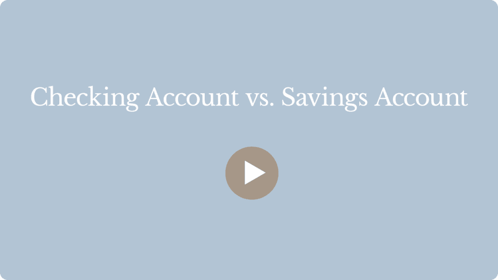 Checking account vs. Savings account